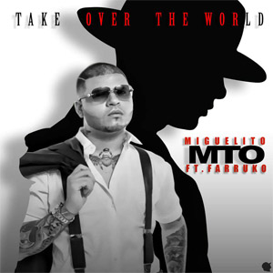 Álbum Take Over The World  de Miguelito