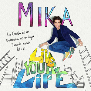 Álbum Live Your Life de Mika