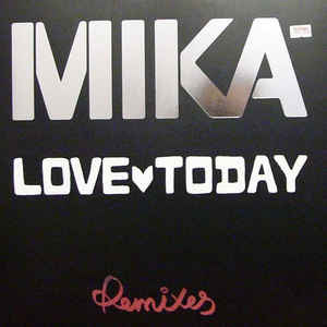 Álbum Love Today (Remixes) de Mika