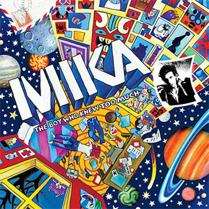 Álbum The Boy Who Knew Too Much de Mika