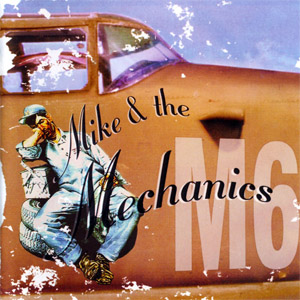 Álbum M6...  de Mike + The Mechanics