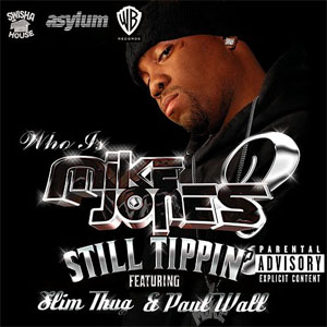 Álbum Still Tippin' de Mike Jones