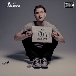 Álbum The Truth (Remixes) de Mike Posner