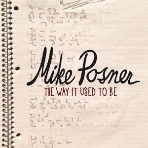 Álbum The Way It Used To Be  de Mike Posner