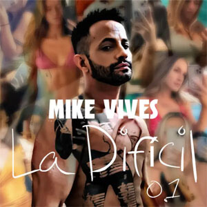 Álbum La Difícil 0.1 (Remix) de Mike Vives
