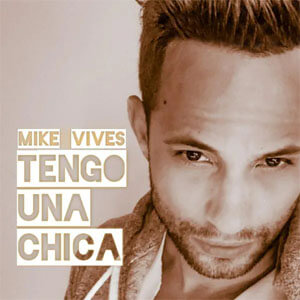 Álbum Tengo una Chica de Mike Vives