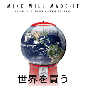Álbum Buy the World de Mike Will Made It