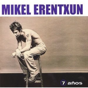 Álbum 7 Años de Mikel Erentxun