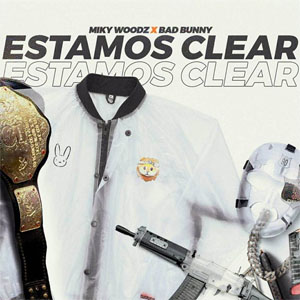 Álbum Estamos Clear de Miky Woodz