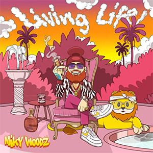 Álbum Living Life de Miky Woodz