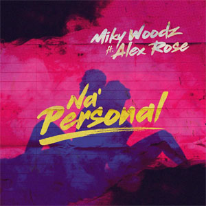 Álbum Na' Personal de Miky Woodz