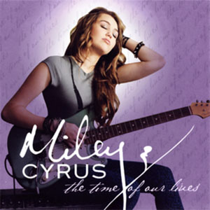 Álbum The Time Of Our LIves de Miley Cyrus