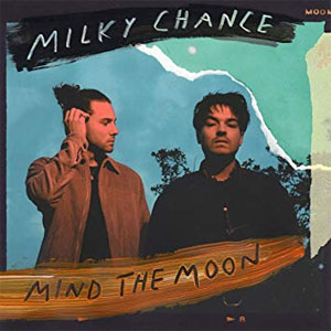 Álbum Mind The Moon de Milky Chance