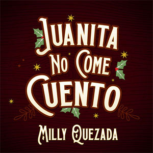 Álbum Juanita No Come Cuento de Milly Quezada