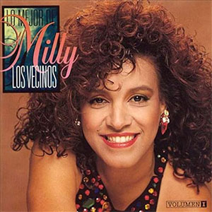 Álbum Lo Mejor De Milly Y Los Vecinos de Milly Quezada