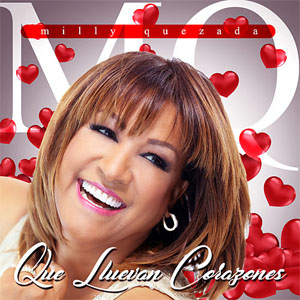 Álbum Que Lluevan Corazones de Milly Quezada