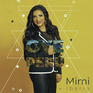 Álbum Oye Perú de Mimi Ibarra
