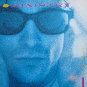 Álbum All Day de Ministry
