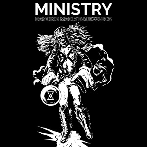 Álbum Dancing Madly Backwards de Ministry