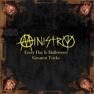 Álbum Every Day Is Halloween: Greatest Tricks de Ministry