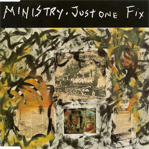 Álbum Just One Fix de Ministry