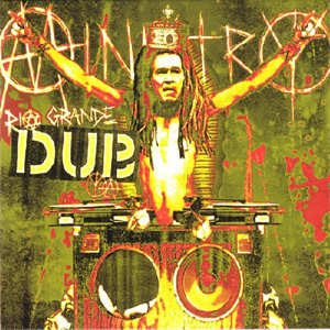 Álbum Rio Grande Dub(ya) de Ministry