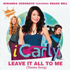 Álbum Leave It All To Me de Miranda Cosgrove - ICarly