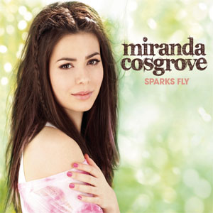 Álbum Sparks Fly de Miranda Cosgrove - ICarly