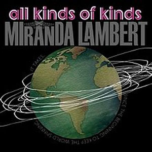 Álbum All Kinds Of Kinds de Miranda Lambert