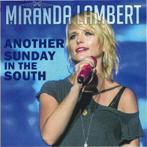 Álbum Another Sunday In The South de Miranda Lambert
