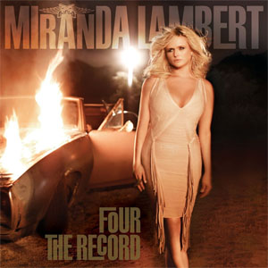 Álbum Four The Record  de Miranda Lambert