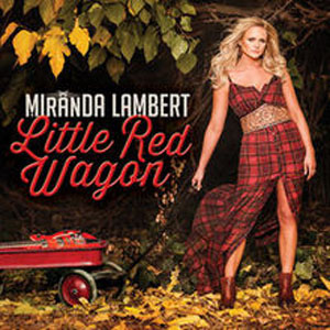 Álbum Little Red Wagon de Miranda Lambert