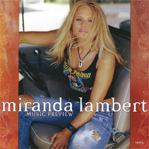 Álbum Music Preview de Miranda Lambert