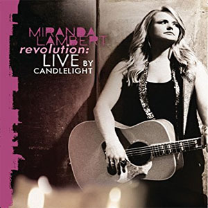 Álbum Revolution: Live By Candlelight de Miranda Lambert