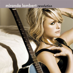 Álbum Revolution de Miranda Lambert