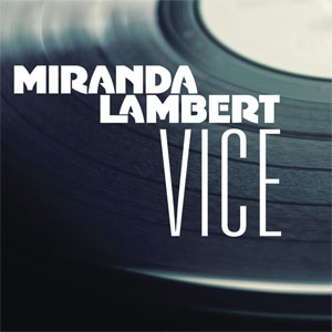 Álbum Vice de Miranda Lambert