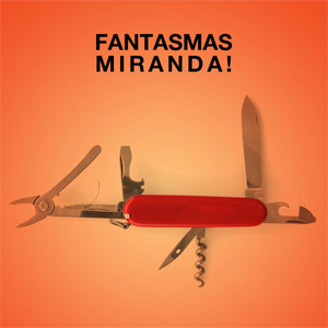 Álbum Fantasmas de Miranda