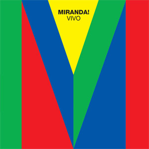 Álbum Miranda! Vivo de Miranda
