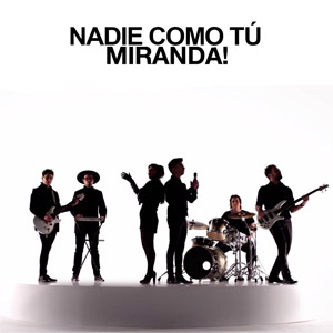 Álbum Nadie Como Tú de Miranda