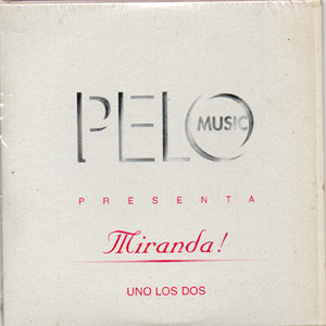 Álbum Uno Los Dos de Miranda