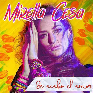 Álbum Se Acabó el Amor de Mirella Cesa