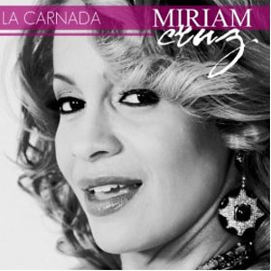 Álbum La Carnada - Single de Miriam Cruz