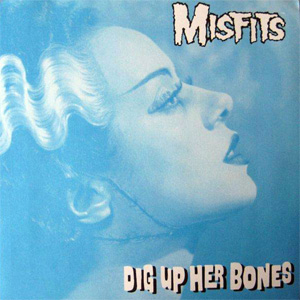 Álbum Dig Up Her Bones de Misfits