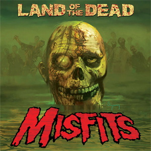 Álbum Land Of The Dead de Misfits
