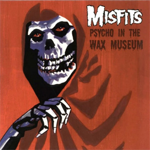 Álbum Psycho In The Wax Museum (EP) de Misfits