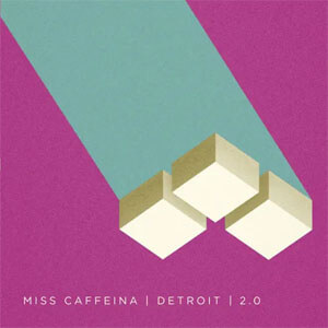 Álbum Detroit 2.0 de Miss Caffeina