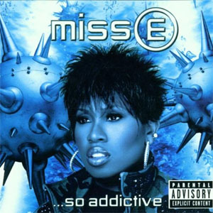 Álbum Miss E So Addictive de Missy Elliott