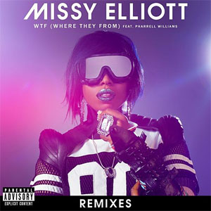 Álbum WTF (Where They From) (Remixes) de Missy Elliott