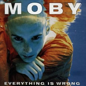 Álbum Everything Is Wrong de Moby