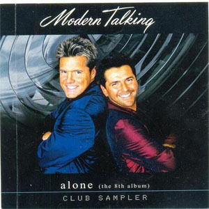 Álbum Alone (The 8th Album) Club Sampler de Modern Talking